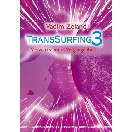 Transsurfing 3