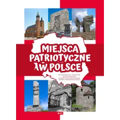 MIEJSCA PATRIOTYCZNE W POLSCE - Dragon