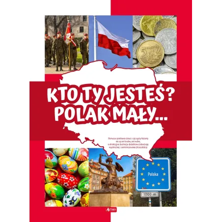 Kto Ty Jesteś? Polak Mały...