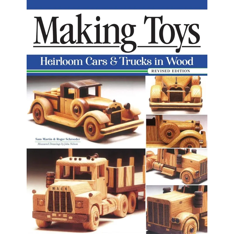 Making Toys Revised Edition: Roger Schroeder