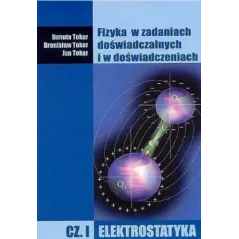 FIZYKA W ZAD..CZ.1 ELEKTROSTATYKANOWI TOKAR