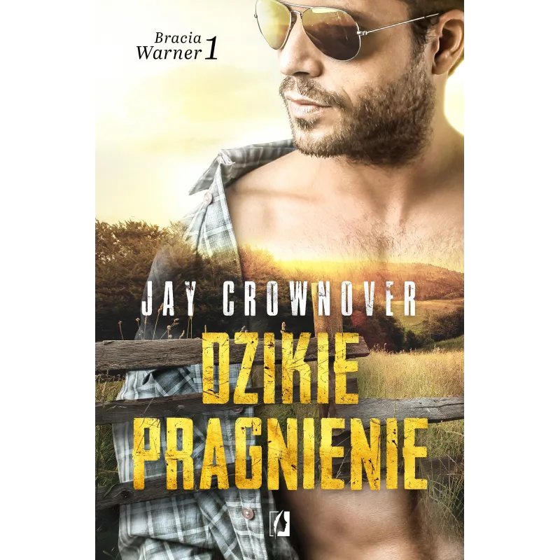DZIKIE PRAGNIENIE. BRACIA WARNER 1 - Kobiece