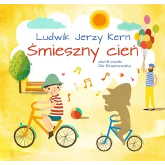 ŚMIESZNY CIEŃ Ludwik Jerzy Kern - Wilga