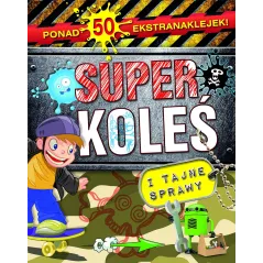 SUPERKOLEŚ I TAJNE SPRAWY PONAD 50 EKSTRANAKLEJEK