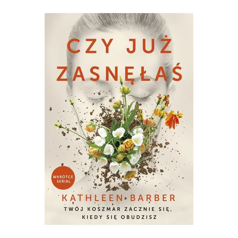 CZY JUŻ ZASNĘŁAŚ Barber Kathleen