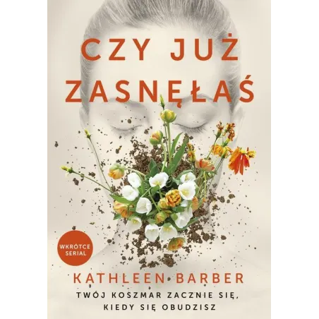 CZY JUŻ ZASNĘŁAŚ Barber Kathleen