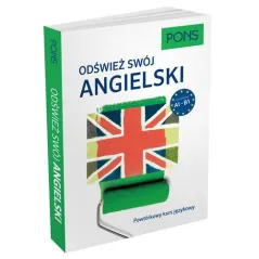 ODŚWIEŻ SWÓJ ANGIELSKI POWTÓRKOWY KURS JĘZYKOWY - Pons