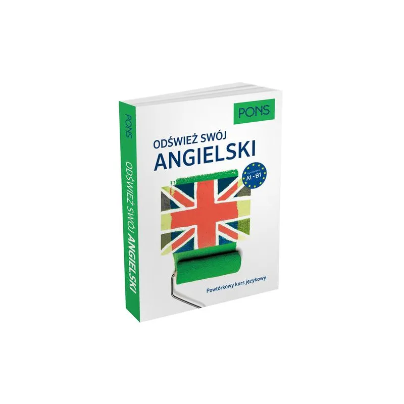 ODŚWIEŻ SWÓJ ANGIELSKI POWTÓRKOWY KURS JĘZYKOWY - Pons
