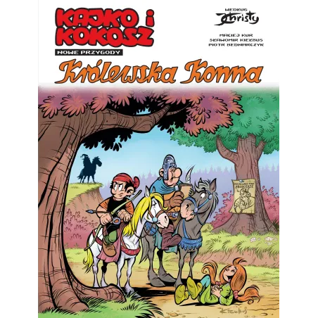 KRÓLEWSKA KONNA KAJKO I KOKOSZ NOWE PRZYGODY 3 Maciej Kur - Egmont