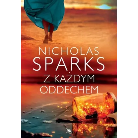 Z KAŻDYM ODDECHEM Nicholas Sparks - Albatros