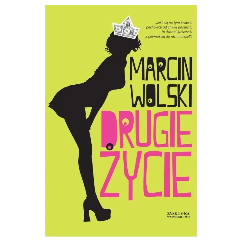 DRUGIE ŻYCIE Marcin Wolski - Zysk