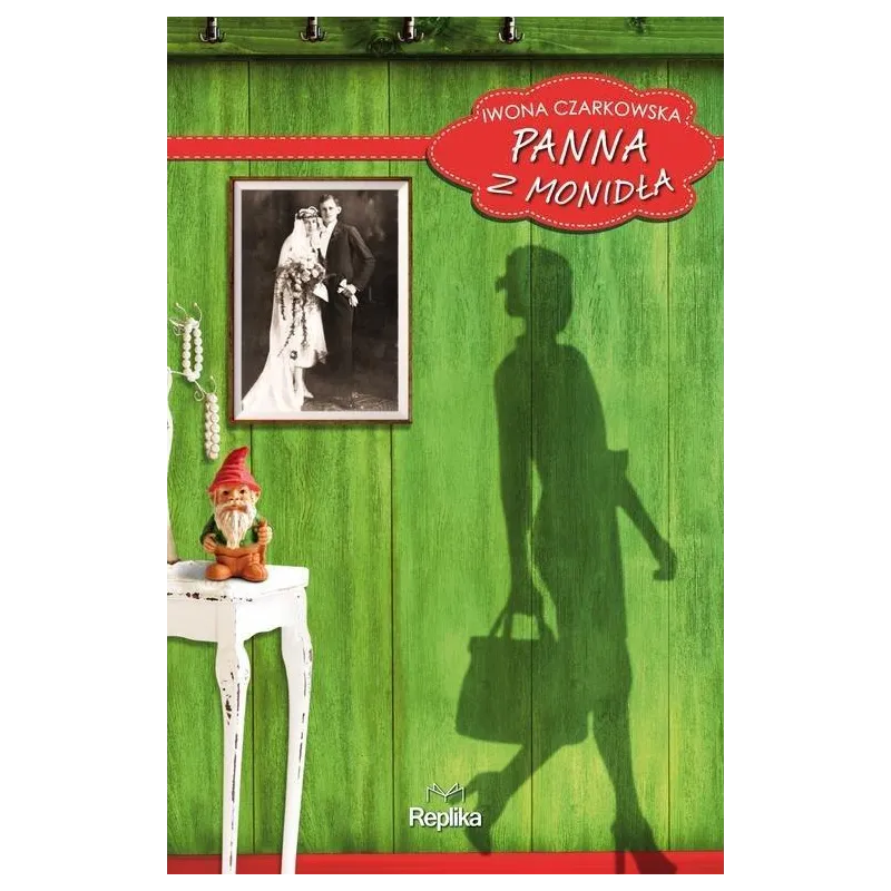 PANNA Z MONIDŁA Iwona Czarkowska - Replika