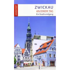 ZWICKAU AN EINEM TAG