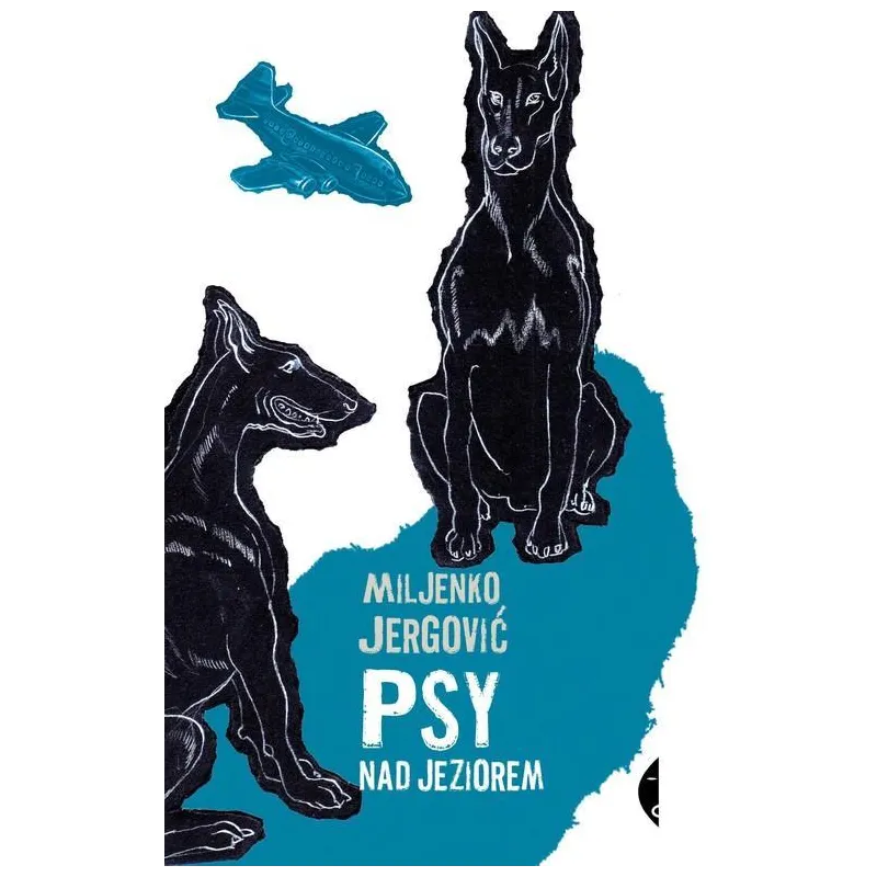 PSY NAD JEZIOREM Miljenko Jergowić - Czarne