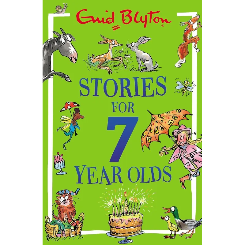 Stories for SevenYearOlds Enid Blyton