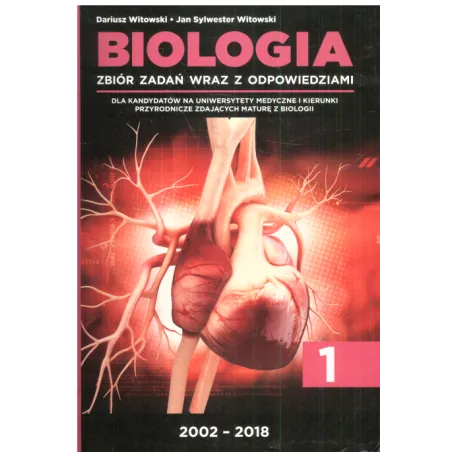 Biologia. Zbiór Zadań Wraz Z Odpowiedziami 2002-2018