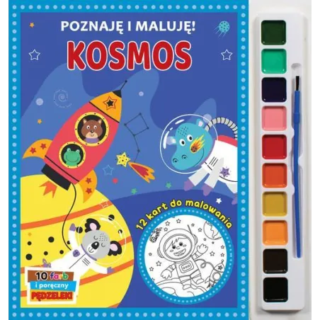 Kosmos. Poznaję I Maluję!
