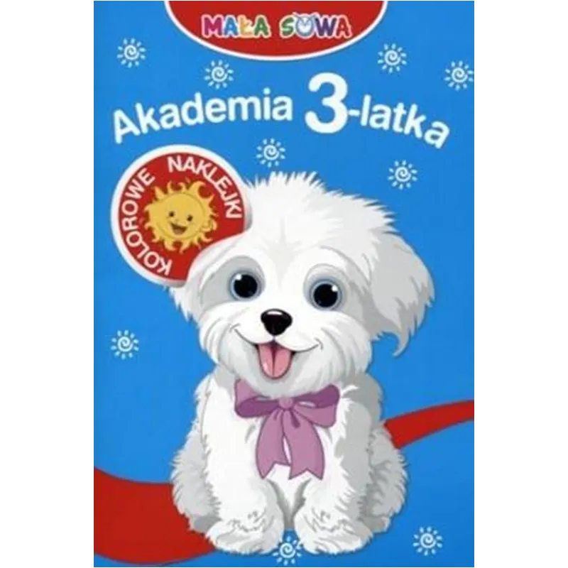 MAŁA SOWA AKADEMIA 3LATKA Z NAKLEJKAMI