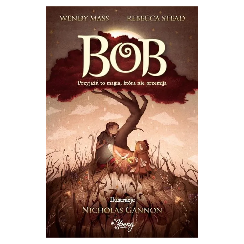 BOB. PRZYJAŹŃ TO MAGIA, KTÓRA NIE PRZEMIJA 7+ - Young