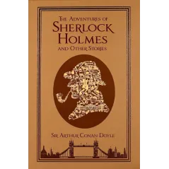 THE ADVENTURES OF SHERLOCK HOLMES AND OTHER STORIES