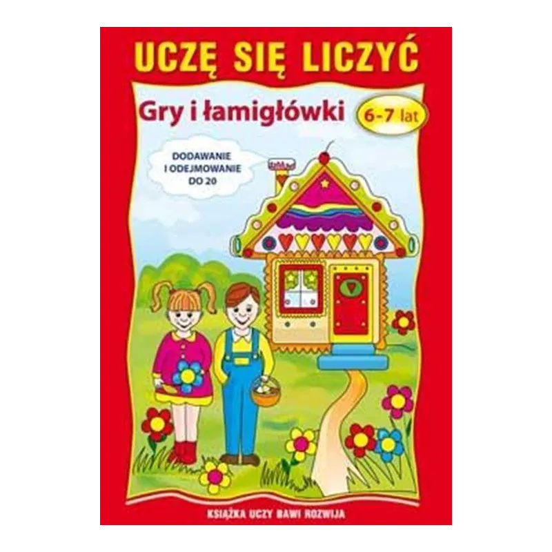 Uczę się liczyć. Gry i łamigłówki. 67 lat w.2015