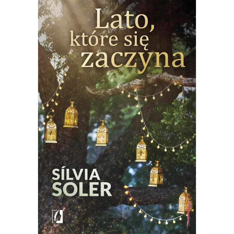 LATO KTÓRE SIĘ ZACZYNA Silvia Soler - Kobiece
