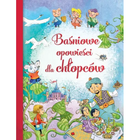 Baśniowe Opowieści Dla Chłopców