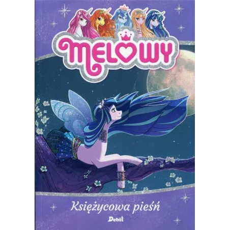 Melowy. Księżycowa Pieśń