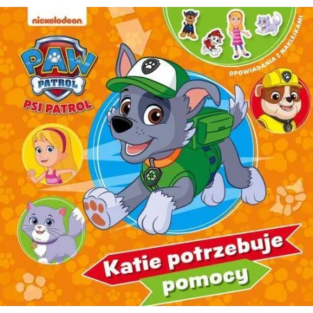 Psi Patrol Katie Potrzebuje Pomocy Opowiadania Z Naklejkami