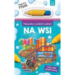 NA WSI. MALOWANKA Z PISAKIEM WODNYM 3+ - Aksjomat