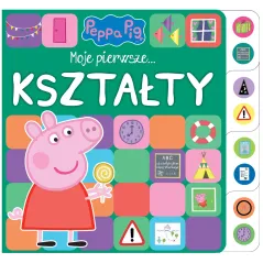 ŚWINKA PEPPA. MOJE PIERWSZE… KSZTAŁTY
