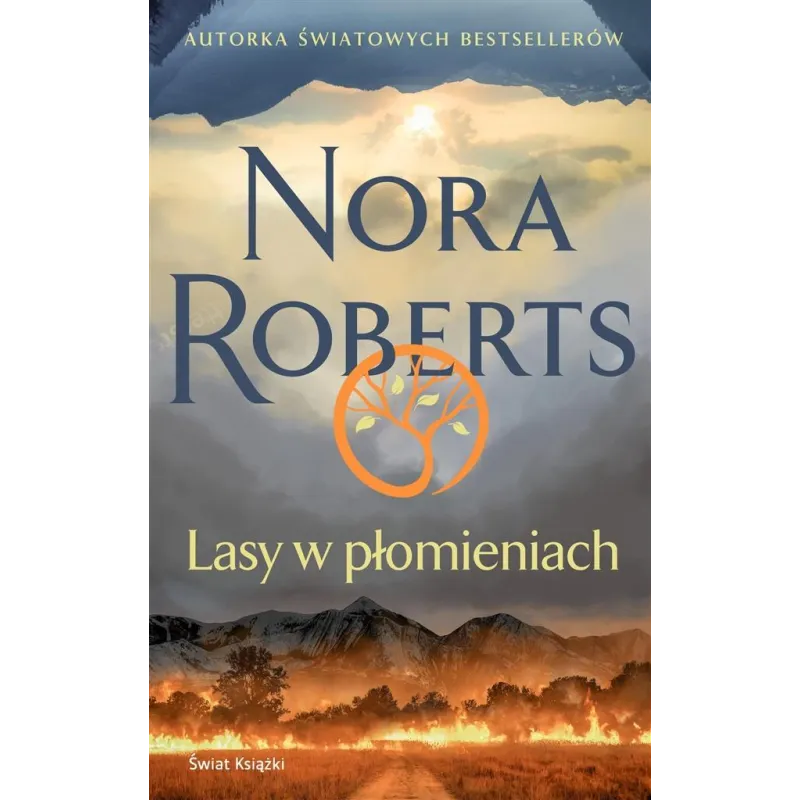 LASY W PŁOMIENIACH Nora Roberts - Świat Książki