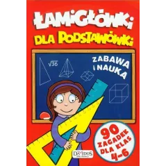 ŁAMIGŁÓWKI DLA PODSTAWÓWKI. ZABAWA I NAUKA. 90 ZAGADEK DLA KLAS 4-6 - Damidos
