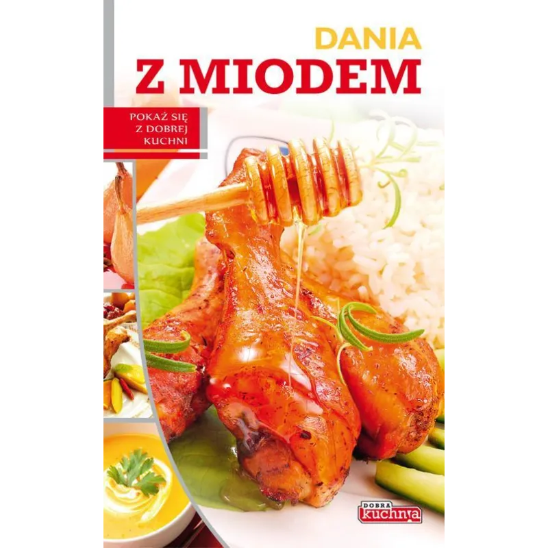 DANIA Z MIODEM - Dragon