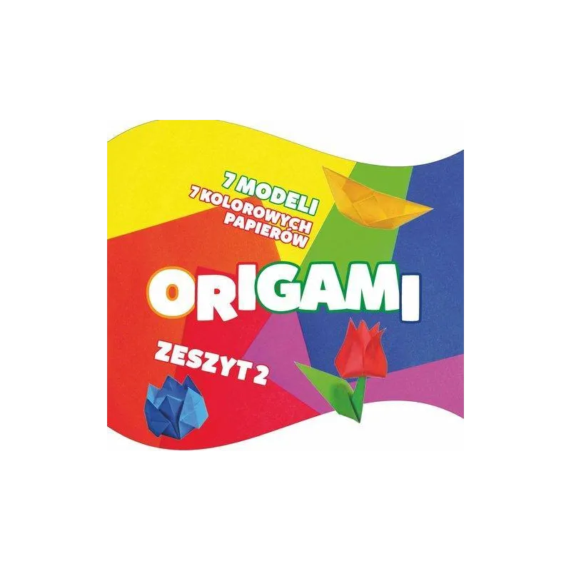 ORIGAMI ZESZYT 2 - Damidos ORIGAMI ZESZYT 2 - Damidos