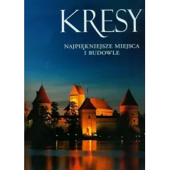 KRESY NAJPIĘKNIEJSZE MIEJSCA I BUDOWLE - Dragon