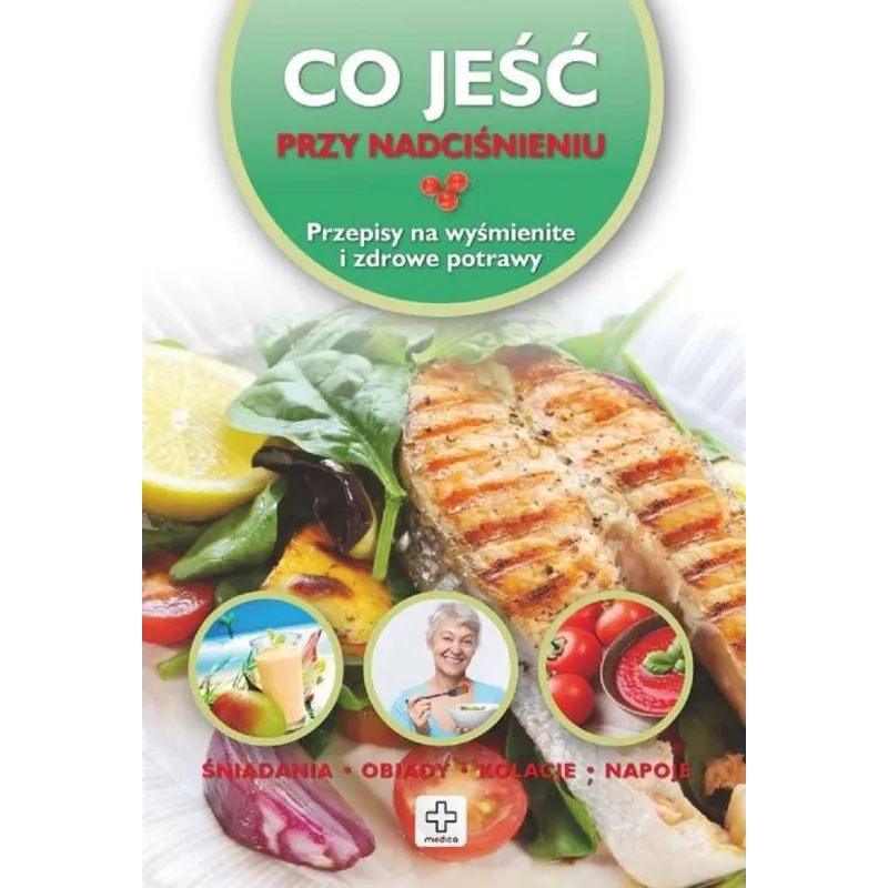 CO JEŚĆ PRZY NADCIŚNIENIU - Dragon