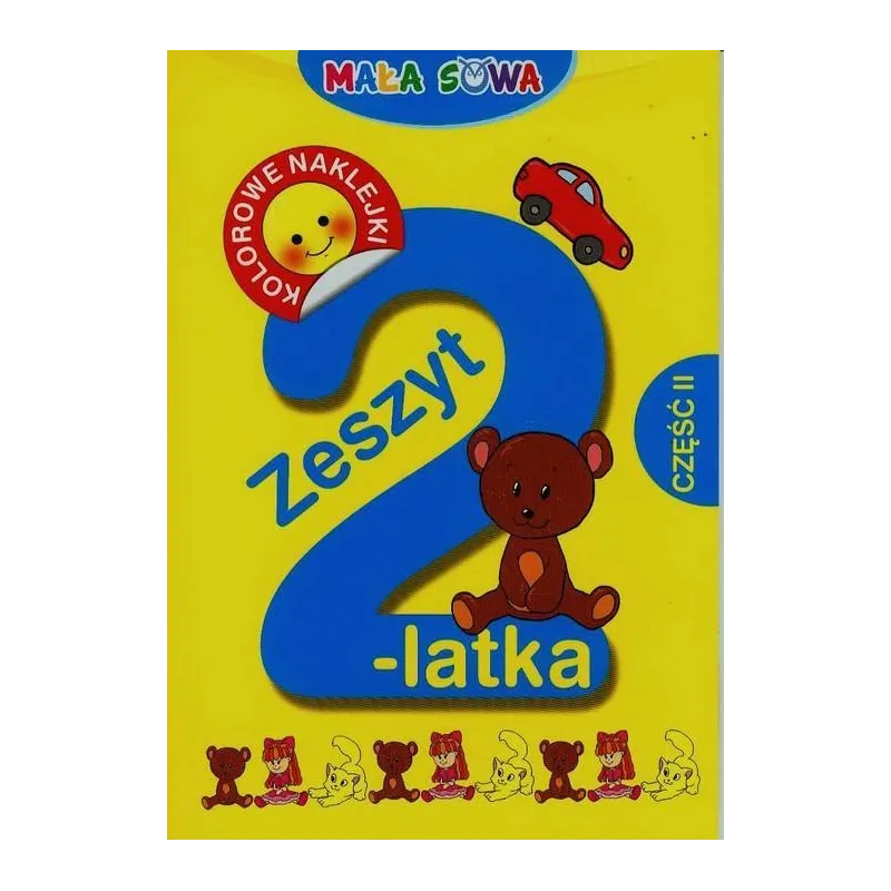 ZESZYT 2-LATKA Z NAKLEJKAMI 2. MAŁA SOWA