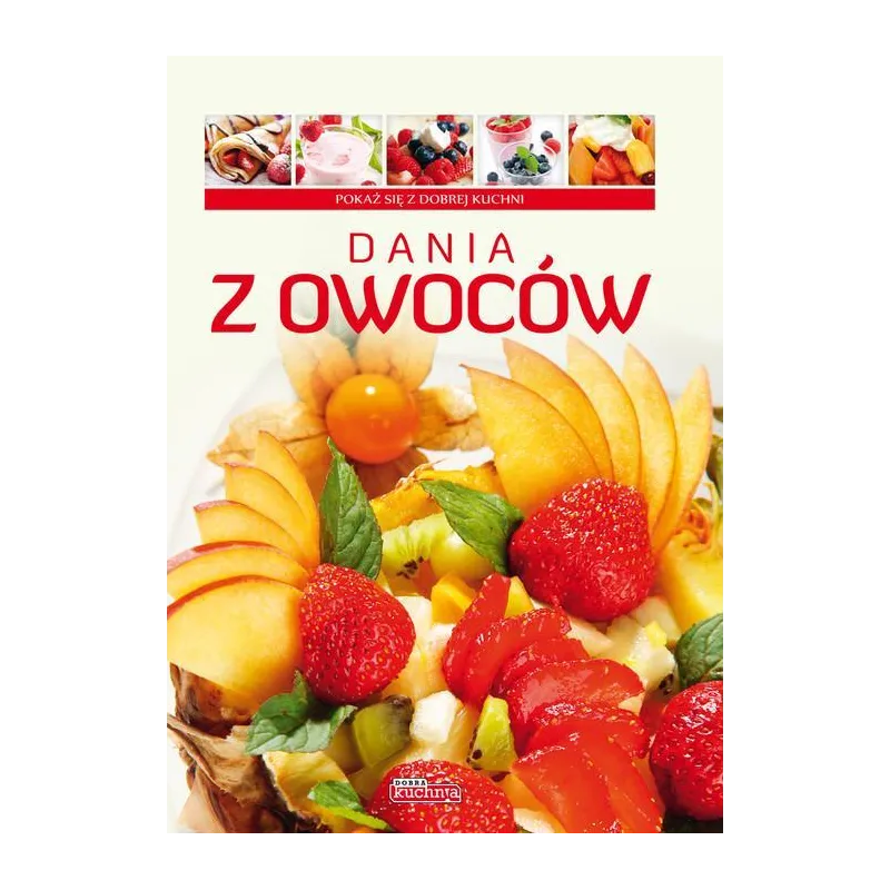 DANIA Z OWOCÓW - Dragon