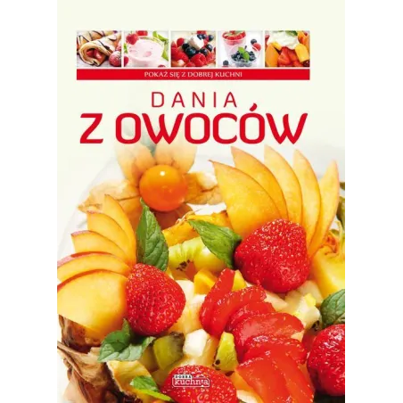 DANIA Z OWOCÓW - Dragon