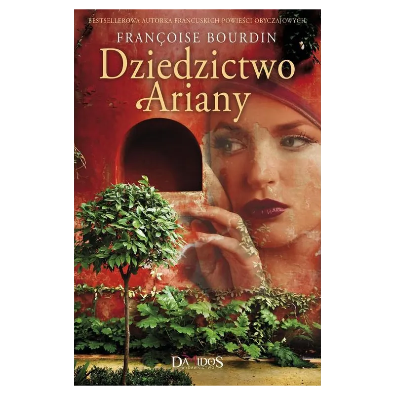 DZIEDZICTWO ARIANY Francoise Bourdin - Damidos