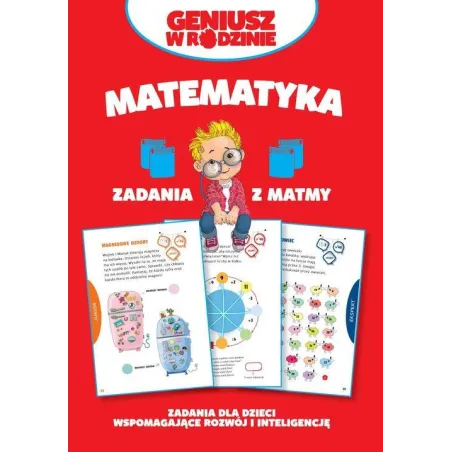 MATEMATYKA. ZADANIA Z MATMY. GENIUSZ W RODZINIE - Damidos