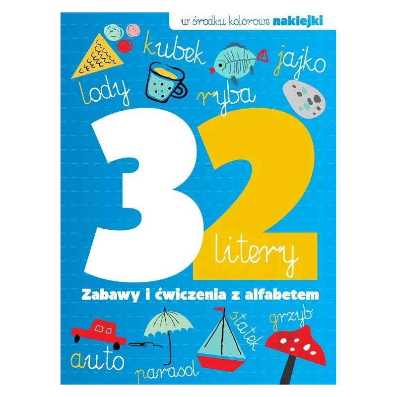 32 LITERY ZABAWY I ĆWICZENIA Z ALFABETEM - Dragon