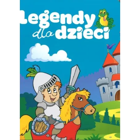 LEGENDY DLA DZIECI