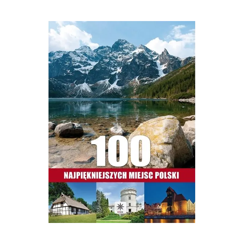 100 NAJPIĘKNIEJSZYCH MIEJSC POLSKI