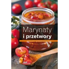 MARYNATY I PRZETWORY DOBRA KUCHNIA Jolanta Bąk - Dragon