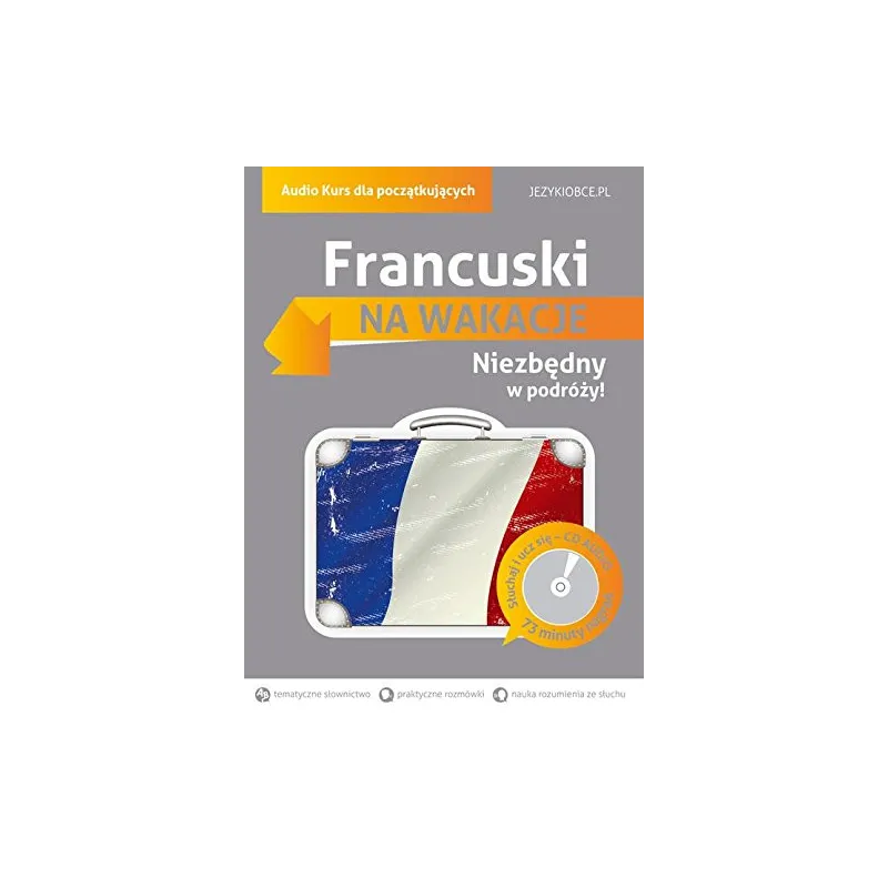 FRANCUSKI NA WAKACJE NIEZBĘDNY W PODRÓŻY! AUDIOBOOK
