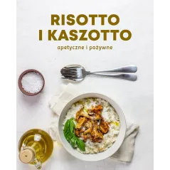 RISOTTO I KASZOTTO APETYCZNE I POŻYWNE - Buchmann