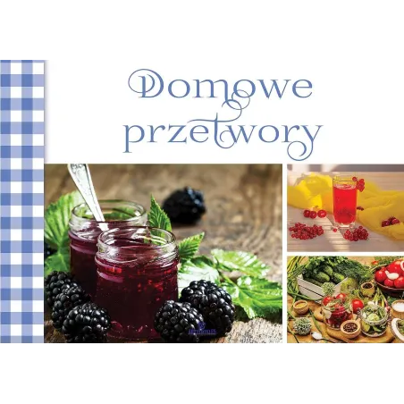 Domowe Przetwory