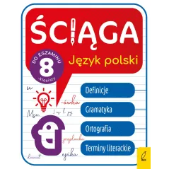ŚCIĄGA DLA KLAS 8 JĘZYK POLSKI - Wilga